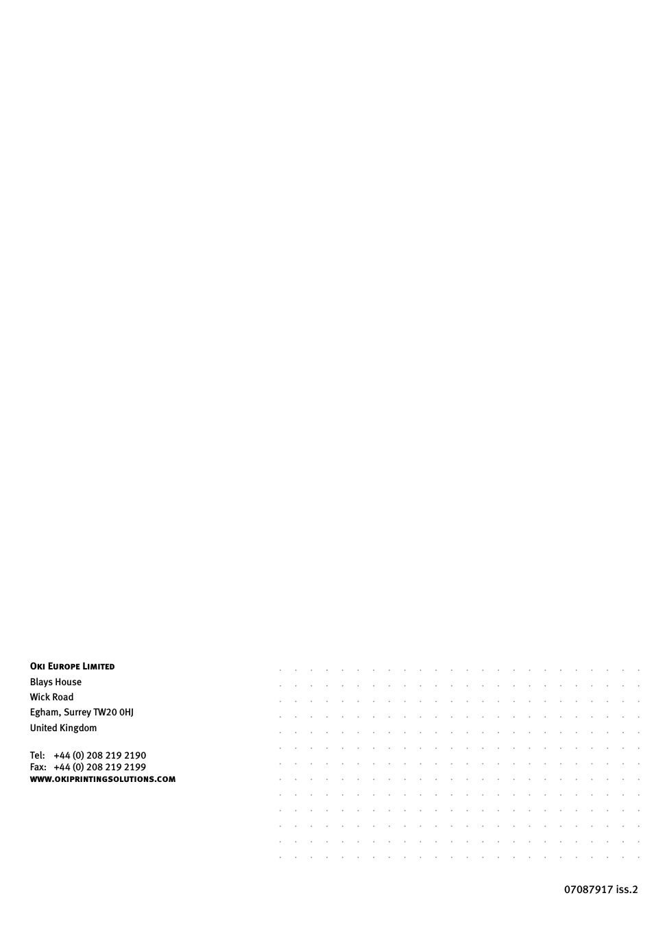 Oki Europe Limited Blays HouseWick RoadEgham, Surrey TW...
