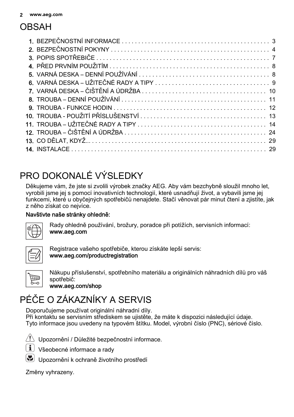BEZPEČNOSTNÍ INFORMACE...