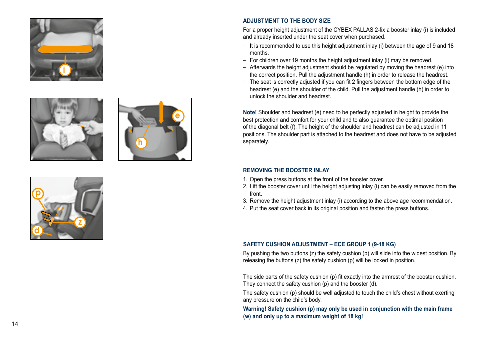 e h i h e p z d for a proper height adjustment of the CYBEX...
