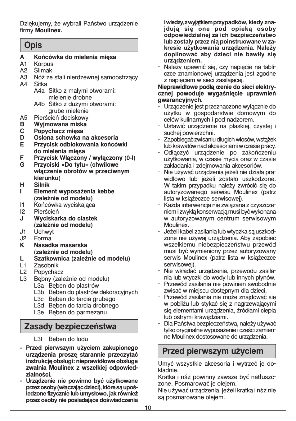 Opis zasady bezpieczen;stwa, Przed pierwszym uz[yciem