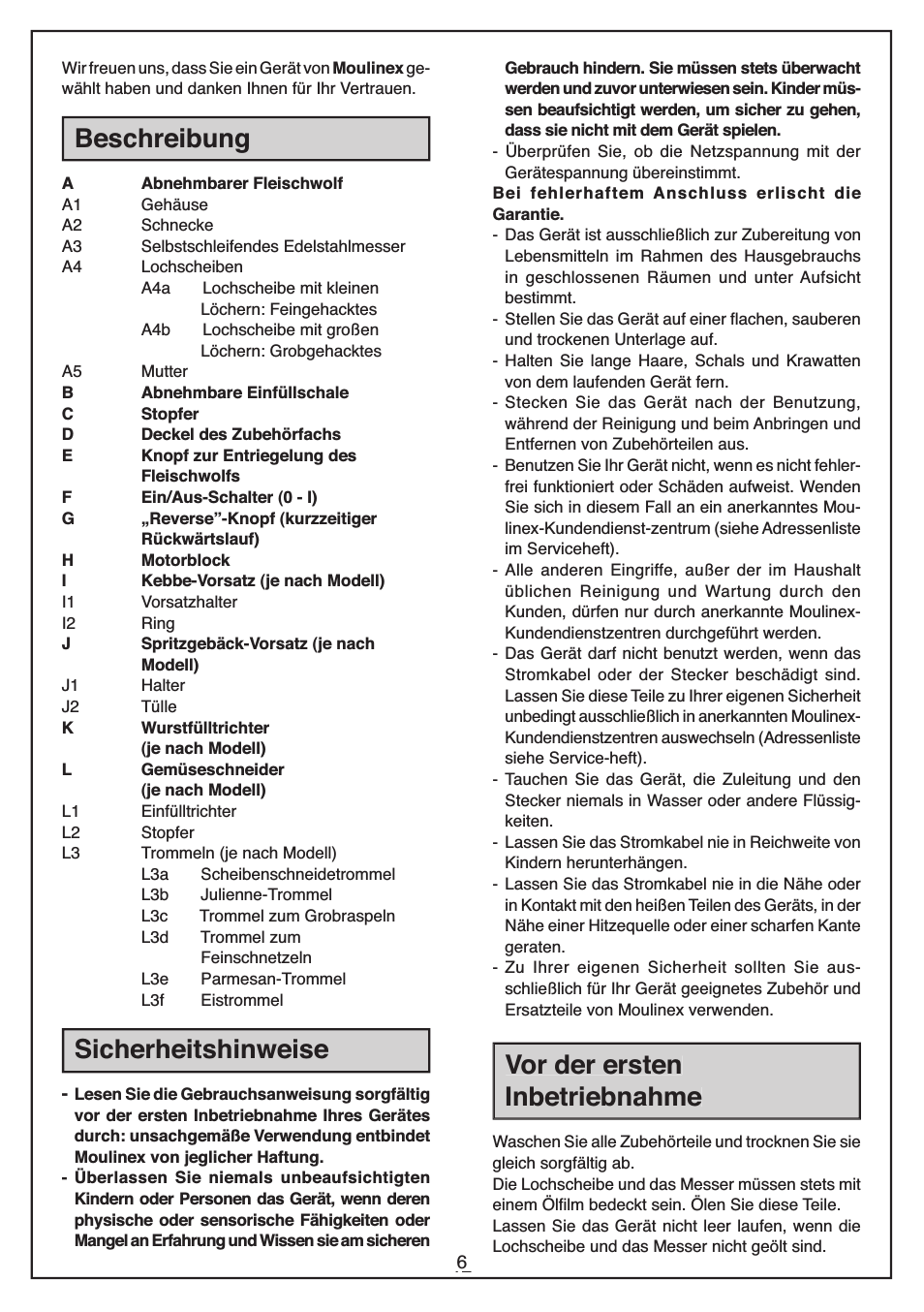 Beschreibung, Sicherheitshinweise, Vor der ersten inbetriebnahme