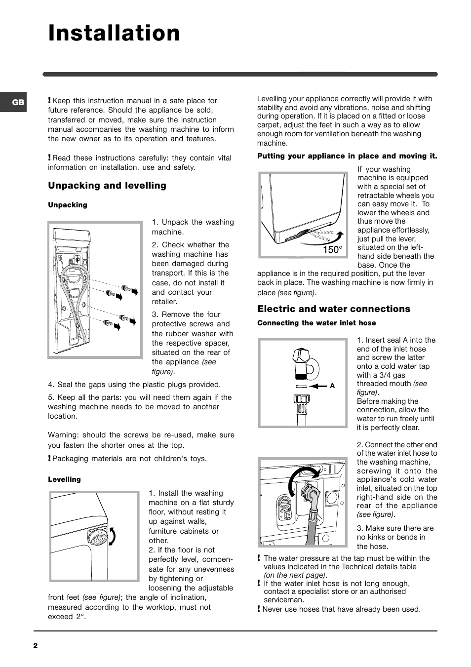 Installation, Unpacking and levelling, Electric and water connections