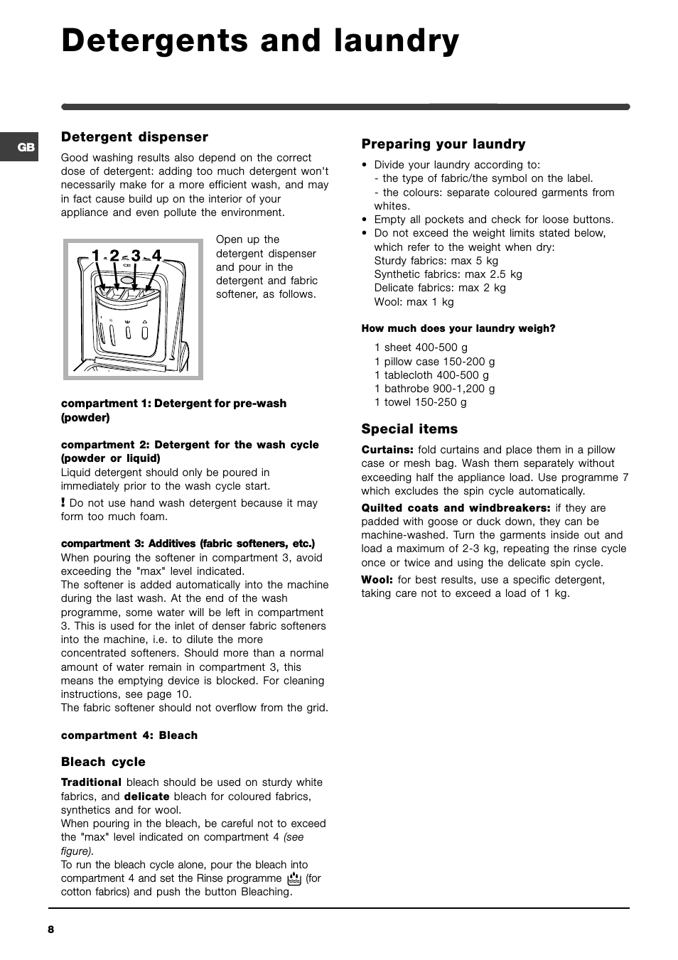 Detergents and laundry