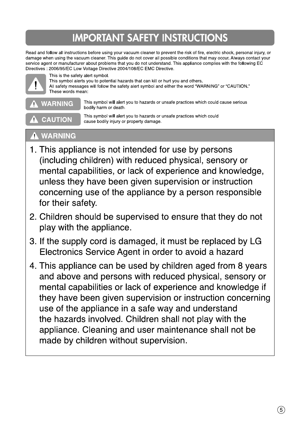IMPORTANT SAFETY INSTRUCTIONS Read and follow all Instructio...