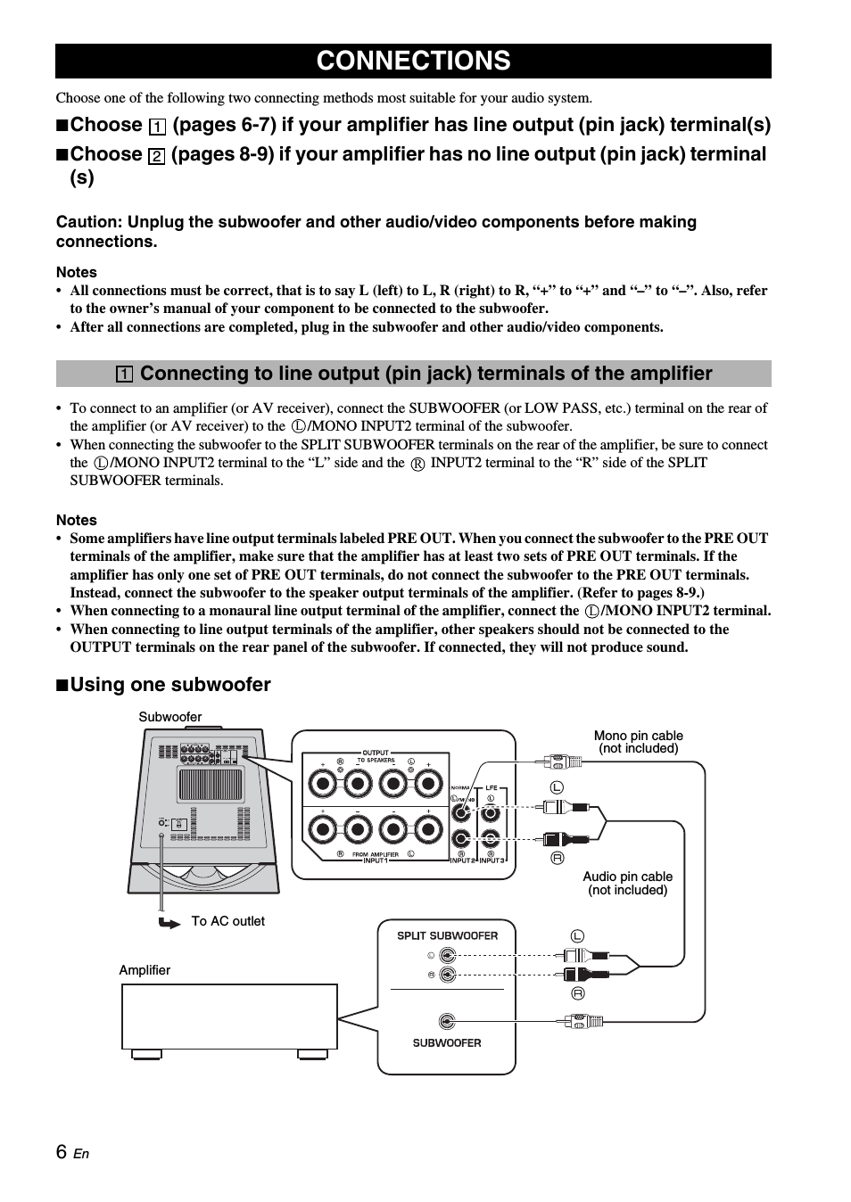 Connections, Using one subwoofer