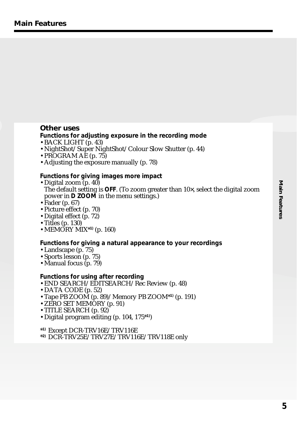 Main Features Other uses Functions for adjusting exposure i...